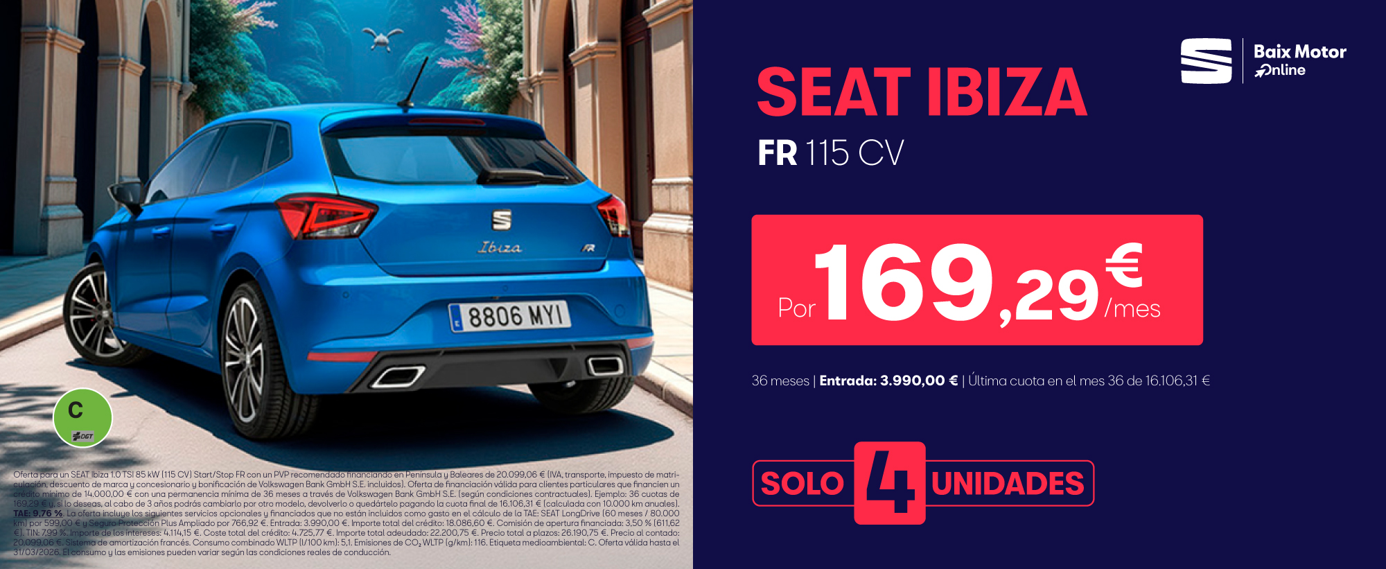 ¡Solo 4 unidades! SEAT Ibiza FR por 169€/mes*