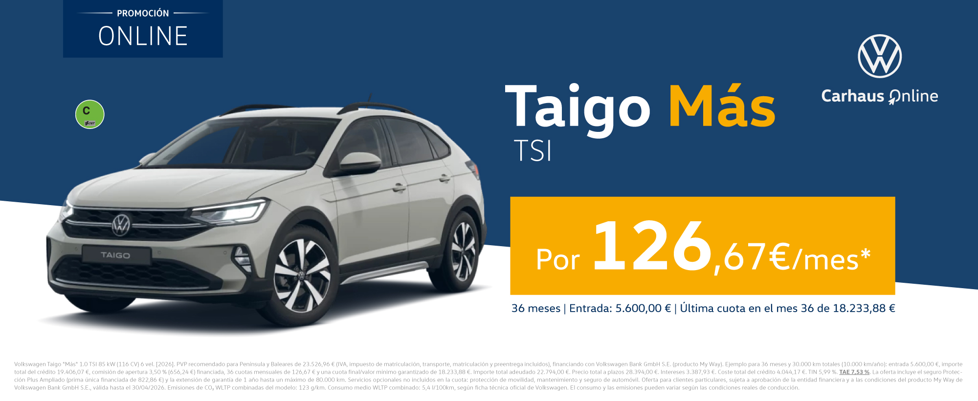 ¡Solo este mes! Taigo Mas por sólo 126€/mes*