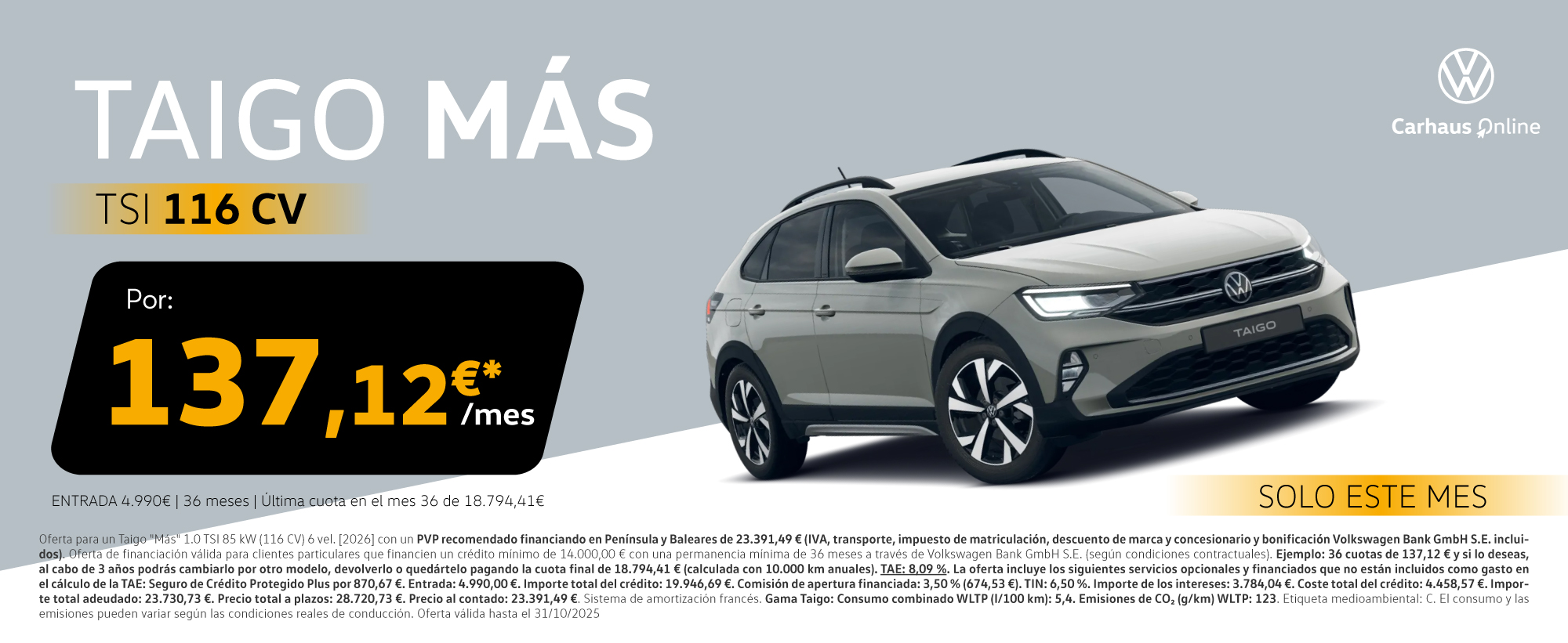 ¡Solo este mes! Taigo Mas por sólo 137,12€/mes*