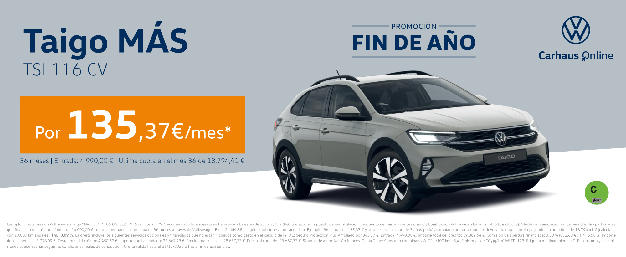 ¡Solo este mes! Taigo Mas por sólo 135€/mes*