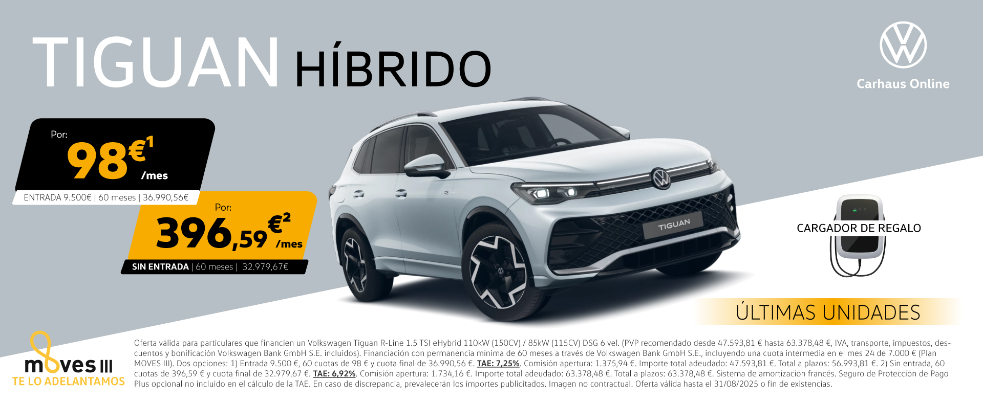 ¡Última oportunidad! Volkswagen Tiguan Híbrido desde 98€/mes*